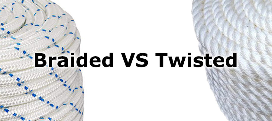 The difference between Braided Rope & Twisted Rope –